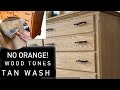 TAN WASH is my FAVORITE way to get rid of orange tones in wood furniture