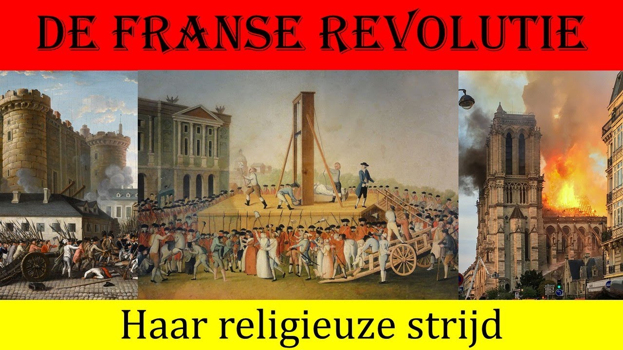 B.18 De Franse Revolutie en haar religieuze strijd - YouTube