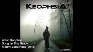 Keophsia - In This Grace
