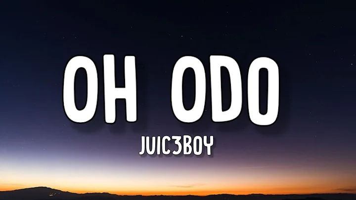 Juic3Boy - Oh Odo (Lyrics)