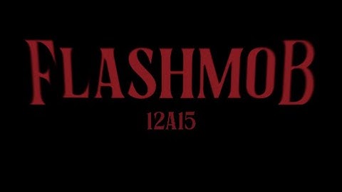 FLASHMOB12A15 |D/n2025|