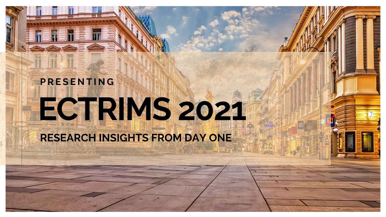 ECTRIMS 2021: Research Insights from Day One