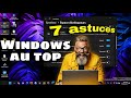 7 astuces pour windows 11