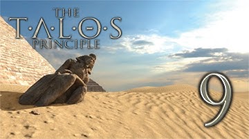 THE TALOS PRINCIPLE #9 👁 Daring Desert