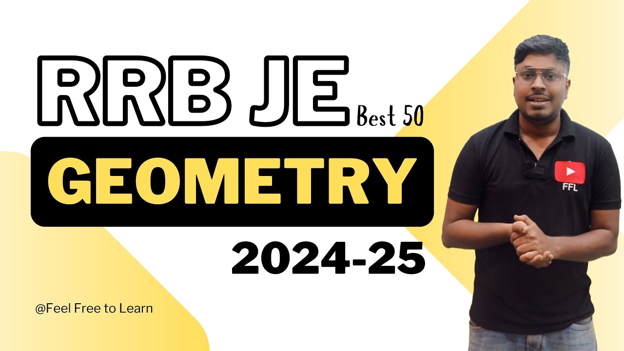 Geometry (Best 50 Questions) || RRB JE (2024-25)