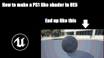 How to make a PS1 Shader in UE5