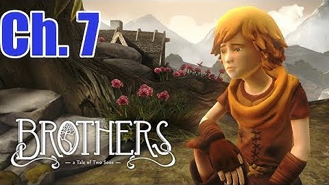 Brothers: A Tale of Two Sons Chapter 7 - Gameplay - No Commentary [1080p]