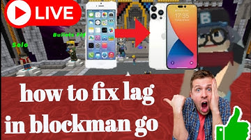 How to fix lag in blockman go!