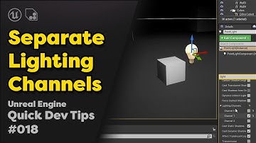 Quick Dev Tips #18 UE4 - Separate Lighting Channels