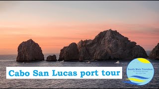 Cabo San Lucas Port Tour, Carnival Panarama February 2023