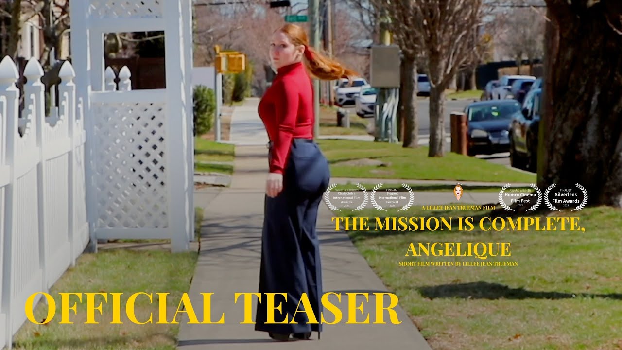 Lillee Jean Trueman: The Mission is Complete, Angelique Short Film | Official Director Teaser (2025)