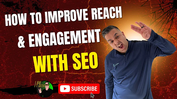 How to Improve Reach & Engagement with SEO