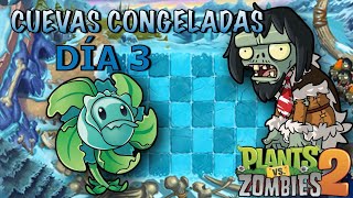 Día 3 |Plantas vs. Zombies 2| Cuevas Congeladas!