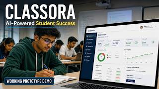 CLASSORA — AI - Powered Attendance & Student Success Platform | Prototype Demo