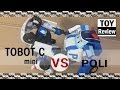 Robocar Poli VS Tobot C Mini 로보카폴리 대 또봇C 미니 비교 변신 영상 Робокар Поли