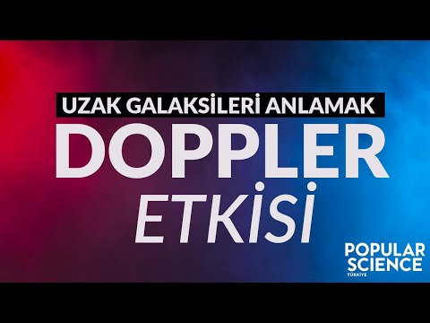 Video: Doppler etkisi astronomisi nedir?