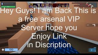 FREE ARSENAL VIP SERVER (Link In description)