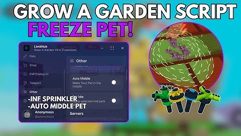 [New] INF SPRINKLER + AUTO MIDDLE PETS | Grow A Garden Script