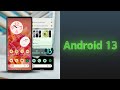 Обзор Android 13 — что нового?