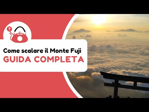 Video: Come scalare il Monte Fuji: la guida completa