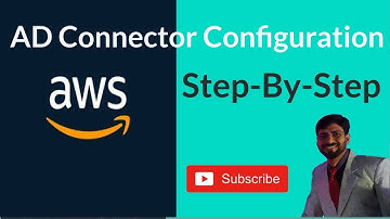 Seamless Integration: Configuring AD Connector on AWS Step-by-Step