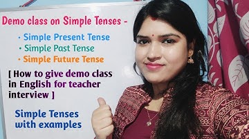 Demo class on Simple Tenses - Present, Past and Future /English Grammar and Composition