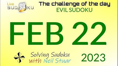 Live Sudoku EVIL  February 22, 2023