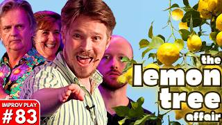 IMPROVISED PLAY #83 | The Lemon Tree Affair | Shoot From The Hip