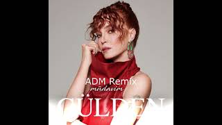 Gülden-Mendil Adm Remix Göz Yaşını Sildiğin Mendilin Olayım