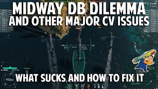 World of Warships Midway Dive Bombers and Other CV Issues