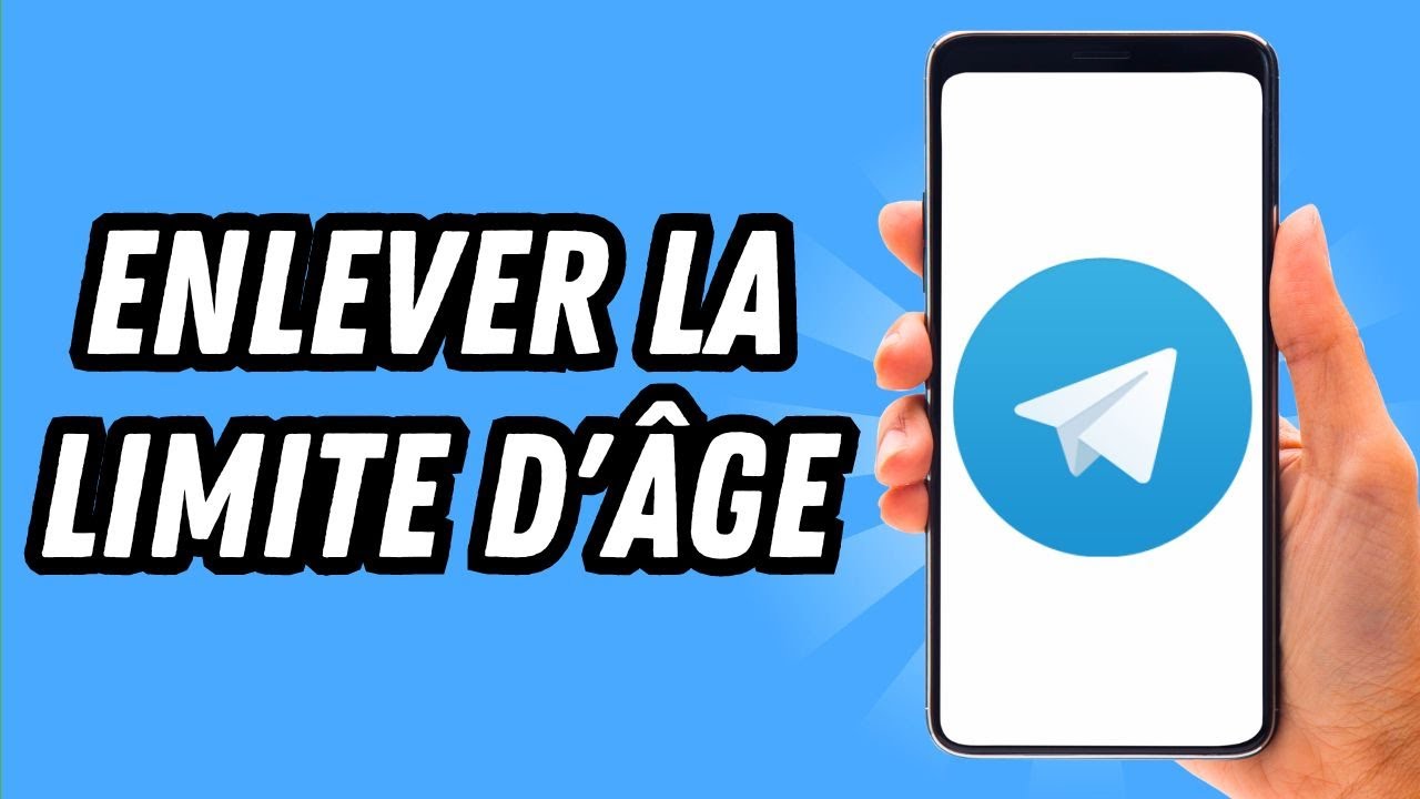 Comment enlever la limite d'âge sur Telegram (GUIDE COMPLET) YouTube