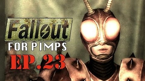 Fallout for Pimps - "The AntAgonizer" 1-23