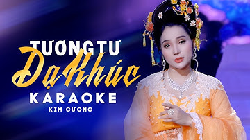 Tương Tư Dạ Khúc Karaoke Tân Cổ | Ns Kim Cương