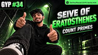 Sieve of Eratosthenes Explained | Count Primes | LeetCode 204 | GYP #34