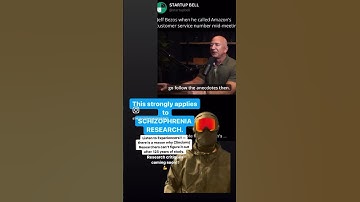 Schizophrenia Research - Anecdotes and Data Relationship (parallels with Jeff Bezos