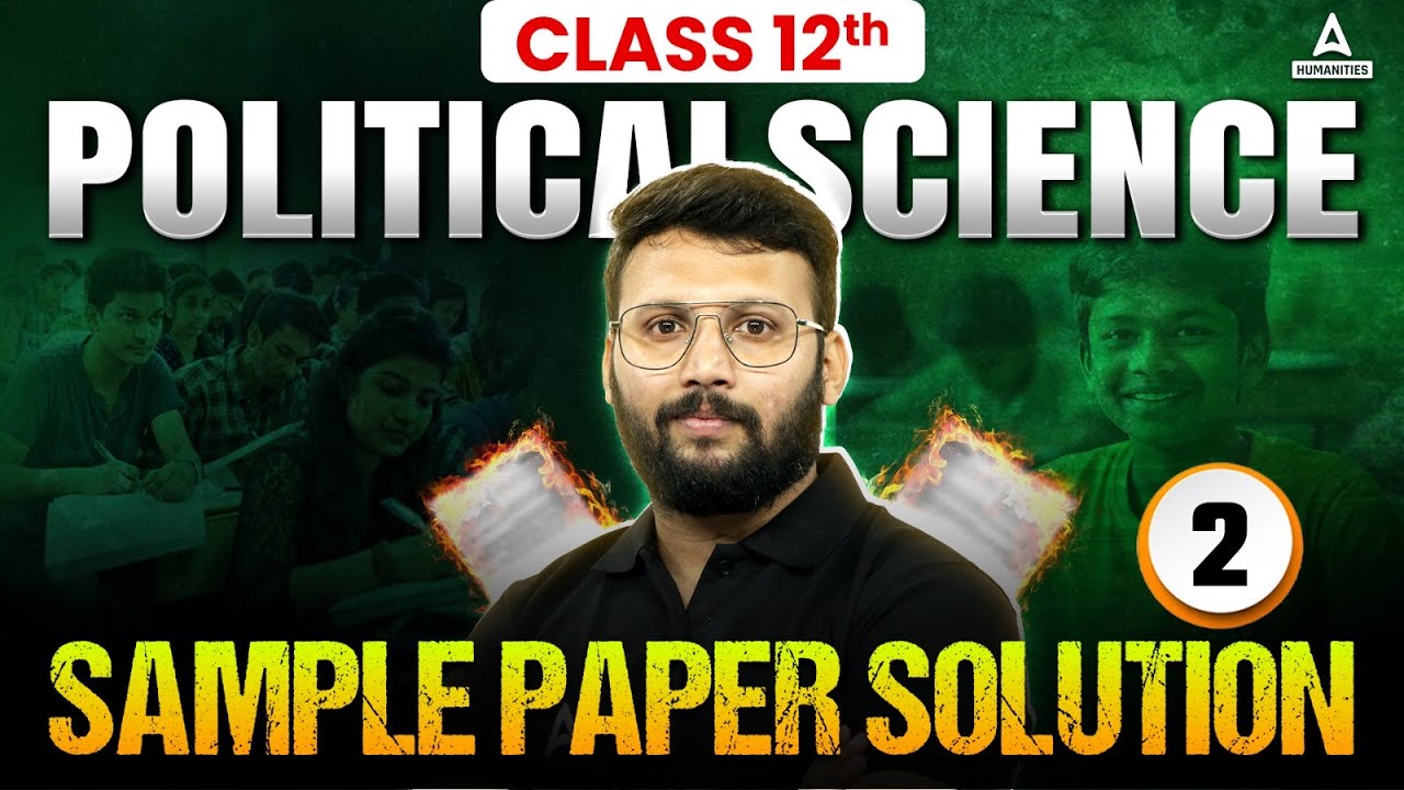 Class 12 Political Science Sample Paper 2: Get Full Marks with Moin Sir ...