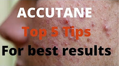 Accutane- 5 tips by Dermatologists