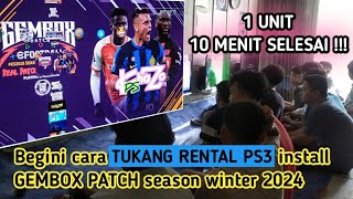 Cara cepat install game bola gembox patch season winter 2024 ps3.