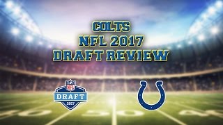 Colts 2017 NFL Draft REVIEW