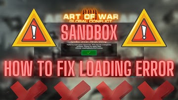 ART OF WAR 3 SANDBOX ERROR | HOW TO FIX THE LOADING ERROR @AOW3RTS