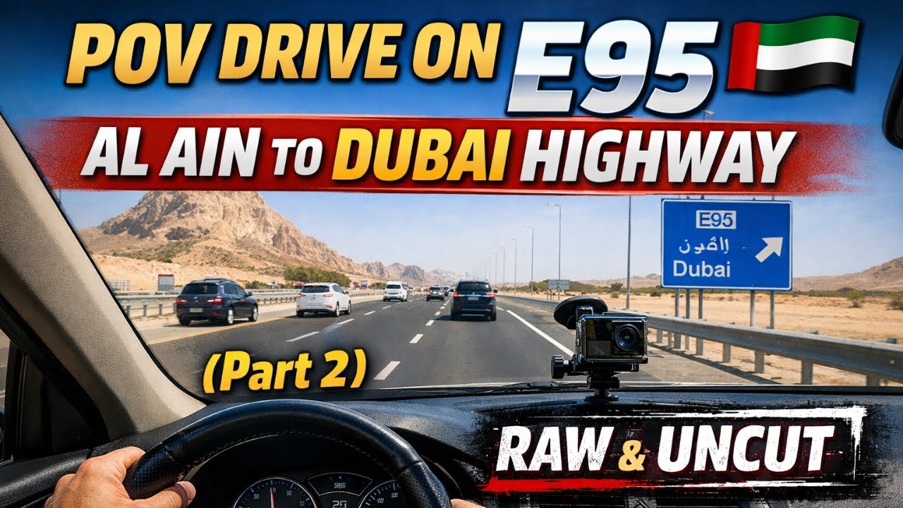 POV Drive on E95 🇦🇪 | Al Ain to Dubai Highway (Part 2) | Raw & Uncut