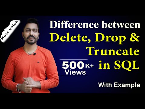 Lec-57 Difference between Delete, Drop & Truncate in SQL | DBMS