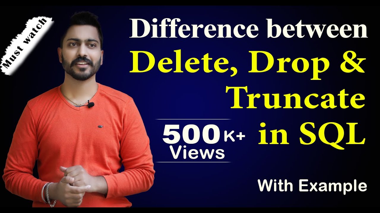 sql trunc  New  Lec-53 Difference between Delete, Drop \u0026 Truncate in SQL | DBMS