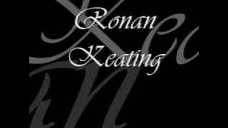 In this life-Ronan Keating