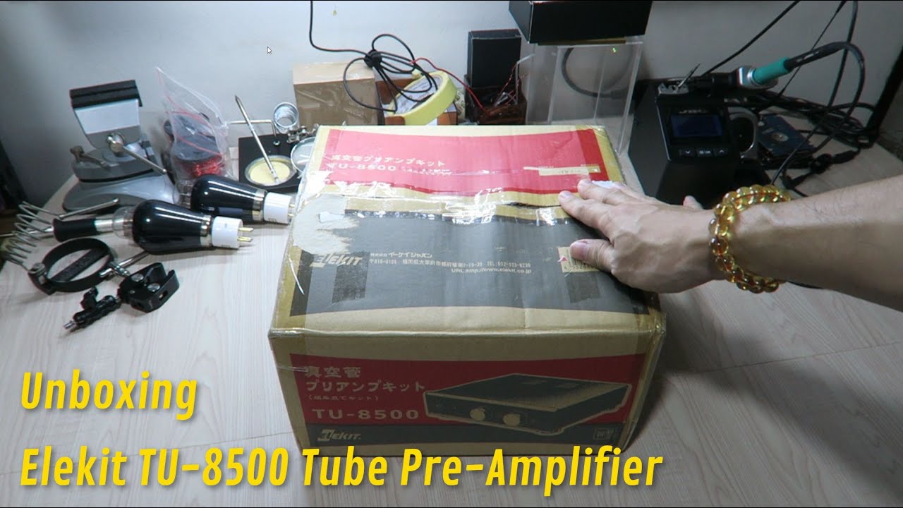 Unboxing Elekit TU8500 DIY Kit PreAmplifier Buatan Jepang YouTube
