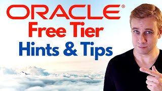 Oracle Free Tier - Hints & Tips