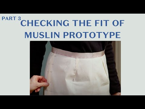Check and Adjust the Fit of the Muslin Prototype
