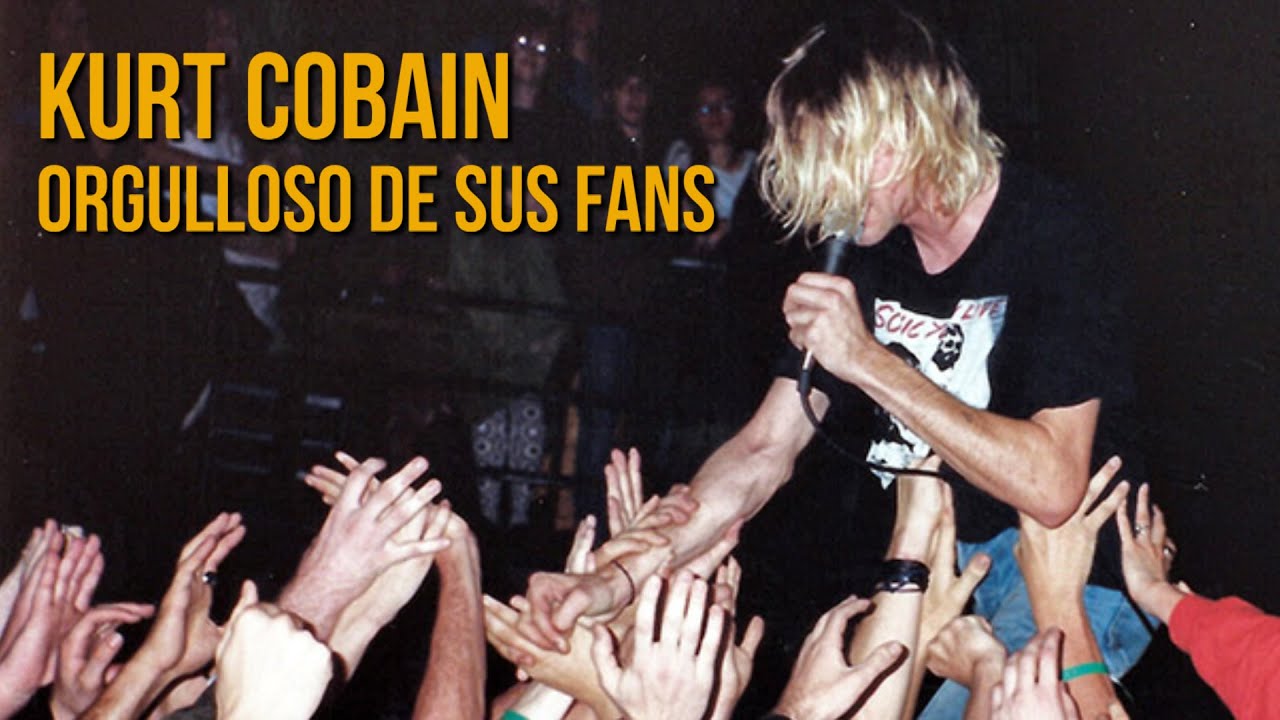 Kurt Cobain orgulloso de sus fans / Kurt Cobain proud of his fans - YouTube