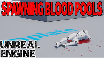 Spawning Linetraced Bloodpools - Unreal Engine 4 & 5