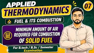 Minimum amount of air Required for Combustion of Solid Fuel | Applied Thermodynamics